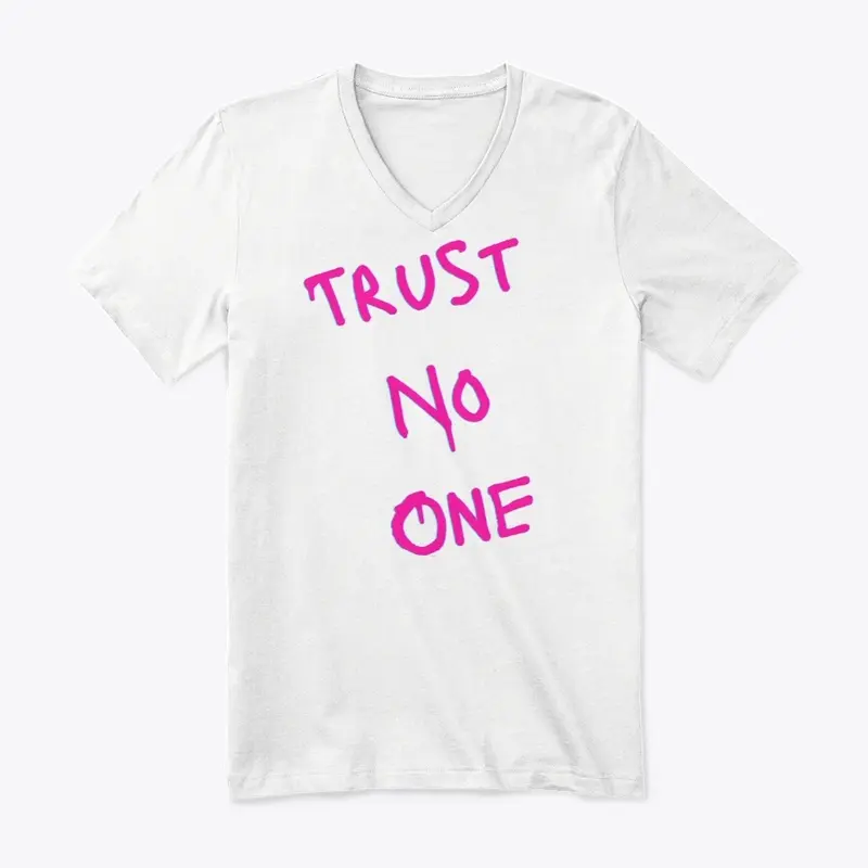 Trust No One