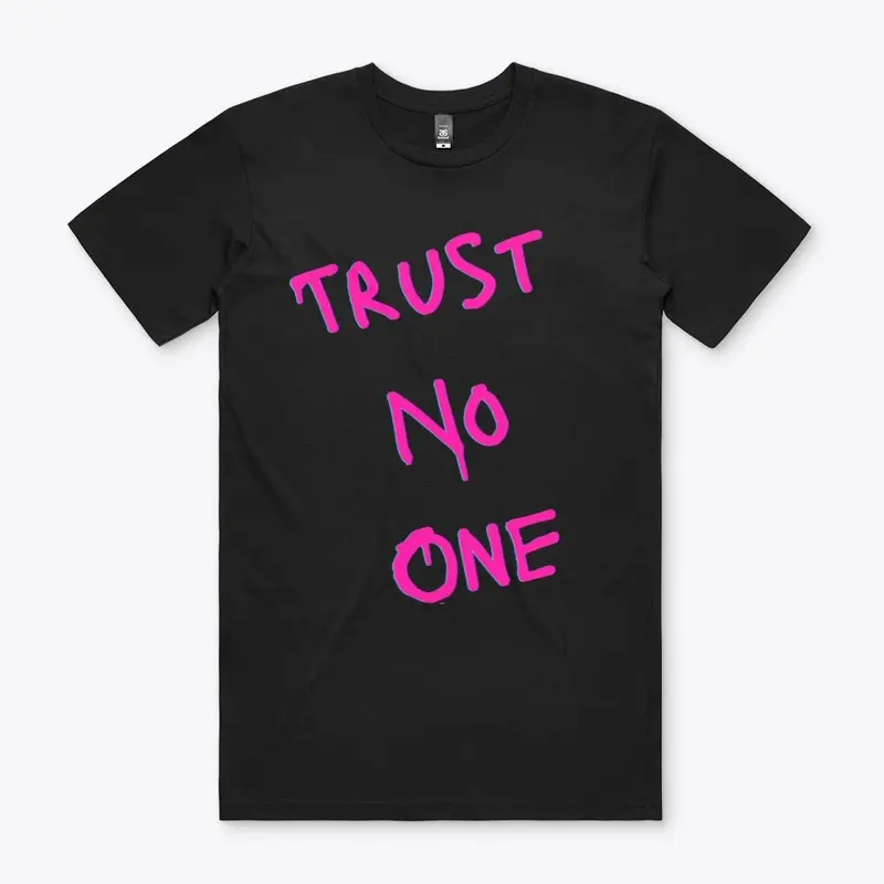 Trust No One